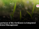 Importance of Bio-fertilisers in Integrated Nutrient Management