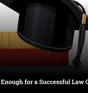 Is CLAT Enough for a Successful Law Career?