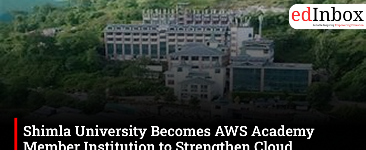 Shimla University Becomes AWS Academy Member Institution to Strengthen Cloud Computing Education 