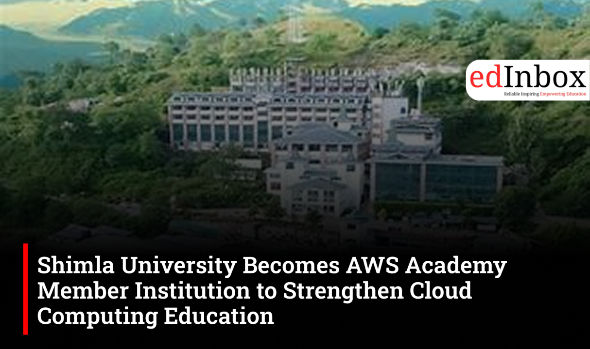 Shimla University Becomes AWS Academy Member Institution to Strengthen Cloud Computing Education 