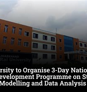 Rai University to Organise 3-Day National Faculty Development Programme on Structural Equation Modelling and Data Analysis
