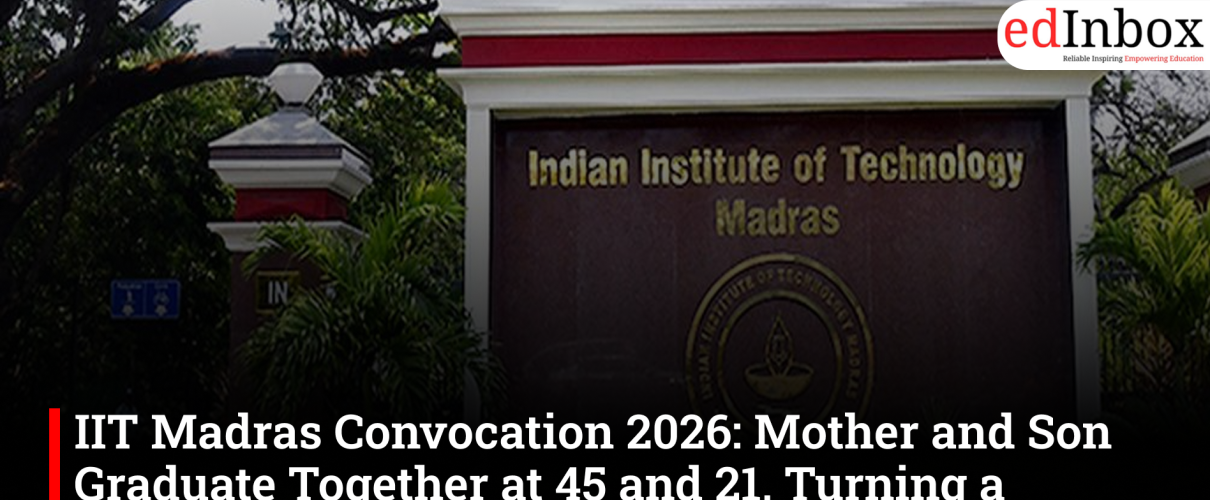 IIT Madras Convocation 2026: Mother and Son Graduate Together at 45 and 21, Turning a Family Dream into Reality