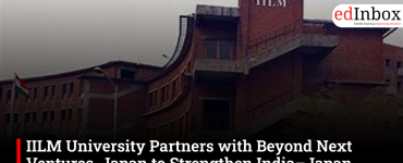 IILM University Partners with Beyond Next Ventures, Japan to Strengthen India–Japan Deep-Tech Innovation Ecosystem 