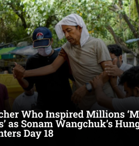 The Teacher Who Inspired Millions ‘May Die in 2 Days’ as Sonam Wangchuk’s Hunger Strike Enters Day 18