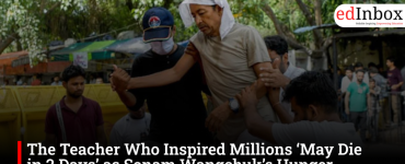 The Teacher Who Inspired Millions ‘May Die in 2 Days’ as Sonam Wangchuk’s Hunger Strike Enters Day 18