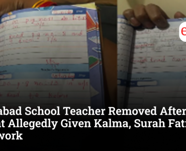 Hyderabad School Teacher Removed After Class 2 Student Allegedly Given Kalma, Surah Fatiha Homework