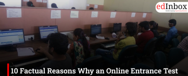 10 Factual Reasons Why an Online Entrance Test for B.Tech Is the Best Choice for Aspirants