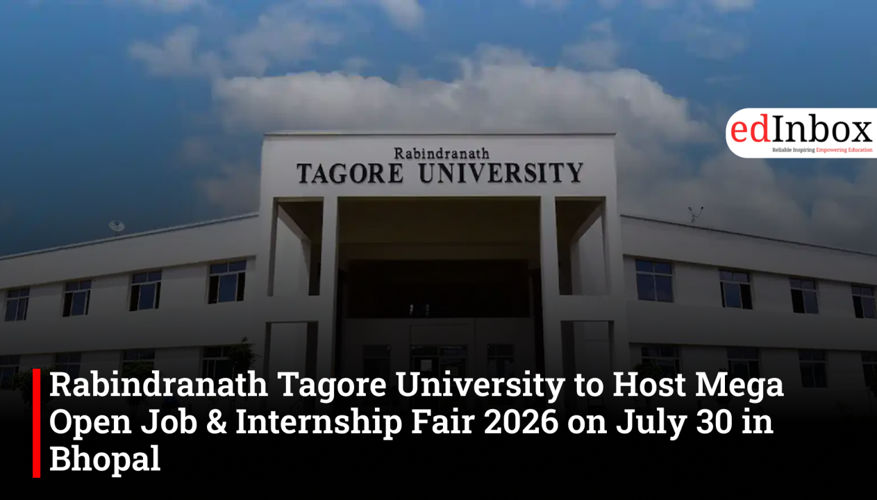 Rabindranath Tagore University to Host Mega Open Job & Internship Fair 2026 on July 30 in Bhopal