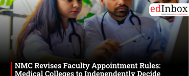 NMC empowers medical colleges to decide faculty appointments, promotions under MI-QFR 2025 rules