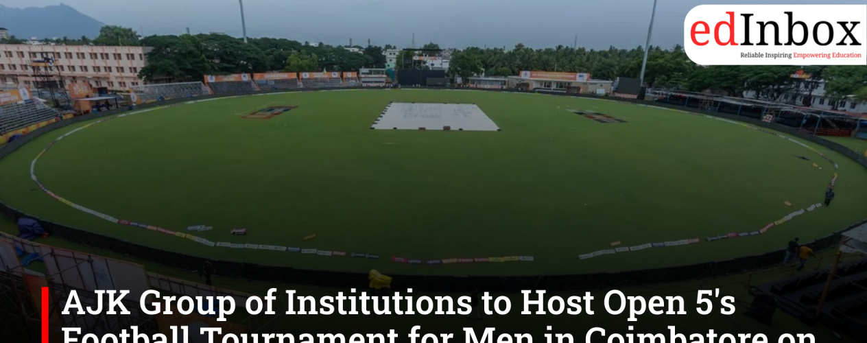 AJK Group of Institutions to Host Open 5's Football Tournament for Men in Coimbatore on July 25