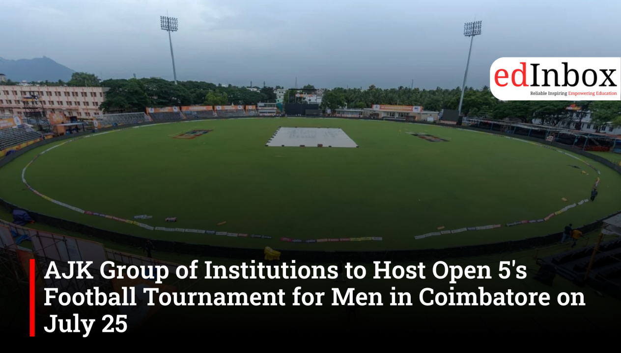 AJK Group of Institutions to Host Open 5's Football Tournament for Men in Coimbatore on July 25