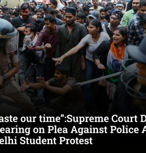 "Don't waste our time”:Supreme Court Declines Urgent Hearing on Plea Against Police Action During Delhi Student Protest 