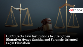 UGC directs law institutions to strengthen Bharatiya Nyaya Sanhita and forensic-based legal education