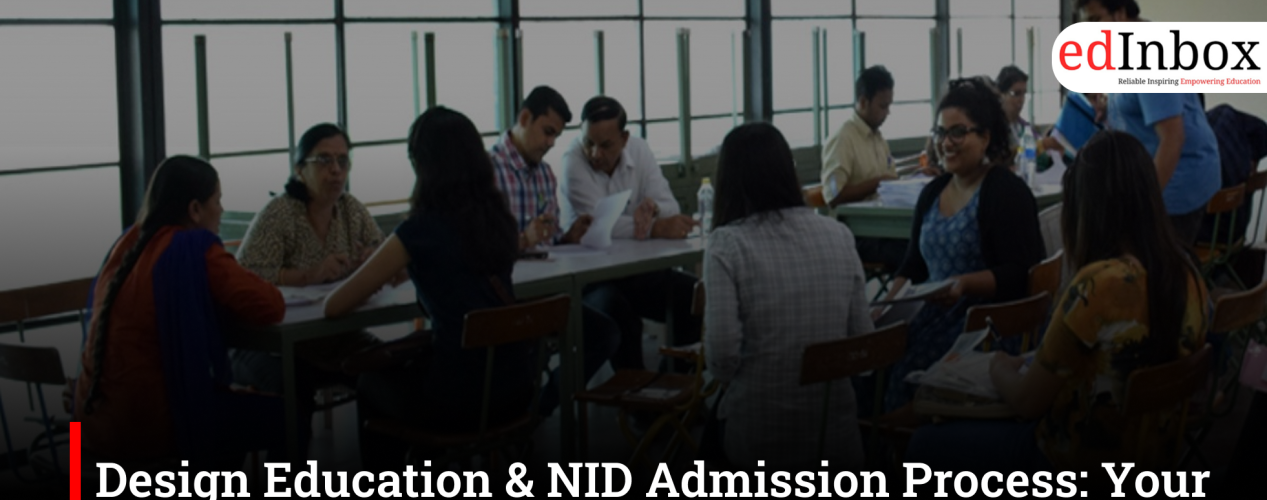 Design Education & NID Admission Process: Your Path to a Creative Career