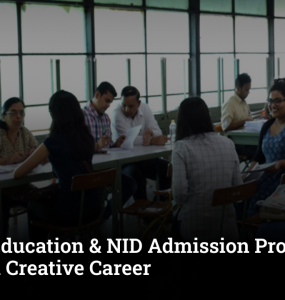 Design Education & NID Admission Process: Your Path to a Creative Career