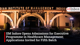 IIM Indore opens admissions for Executive Programme in Healthcare Management with live online classes