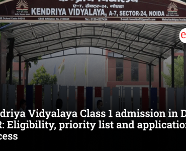 Kendriya Vidyalaya Class 1 admission in Delhi-NCR: Eligibility, priority list and application guide