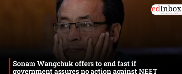 Sonam Wangchuk offers to end fast if government assures no action against NEET protest students