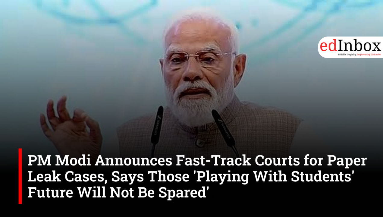 PM Modi Announces Fast-Track Courts for Paper Leak Cases, Says Those 'Playing With Students' Future Will Not Be Spared'
