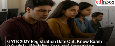 GATE 2027 Registration Date Out, Know Exam Schedule, Eligibility, Fees, and Everything