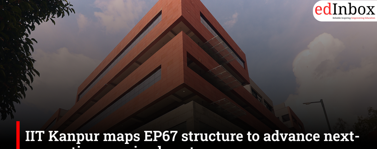 IIT Kanpur maps EP67 structure, paving way for next-generation vaccine boosters