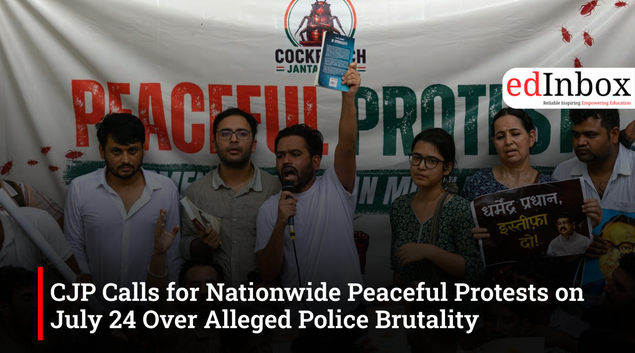 CJP Calls for Nationwide Peaceful Protests on July 24 Over Alleged Police Brutality