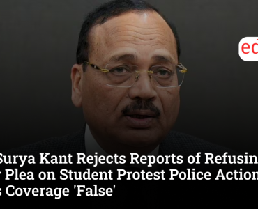 CJI Surya Kant Rejects Reports of Refusing to Hear Plea on Student Protest Police Action, Calls Coverage 'False'
