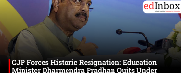 CJP Forces Historic Resignation: Education Minister Dharmendra Pradhan Resigns Under Pressure of NEET Protest