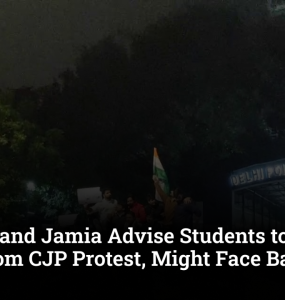 DU, JNU and Jamia Advise Students to Stay Away From CJP Protest, Might Face Backlash 