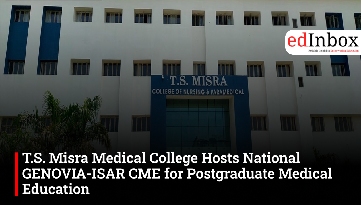 T.S. Misra Medical College Hosts National GENOVIA-ISAR CME for Postgraduate Medical Education