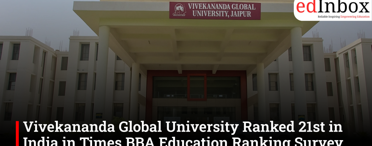 Vivekananda Global University Ranked 21st in India in Times BBA Education Ranking Survey 2026