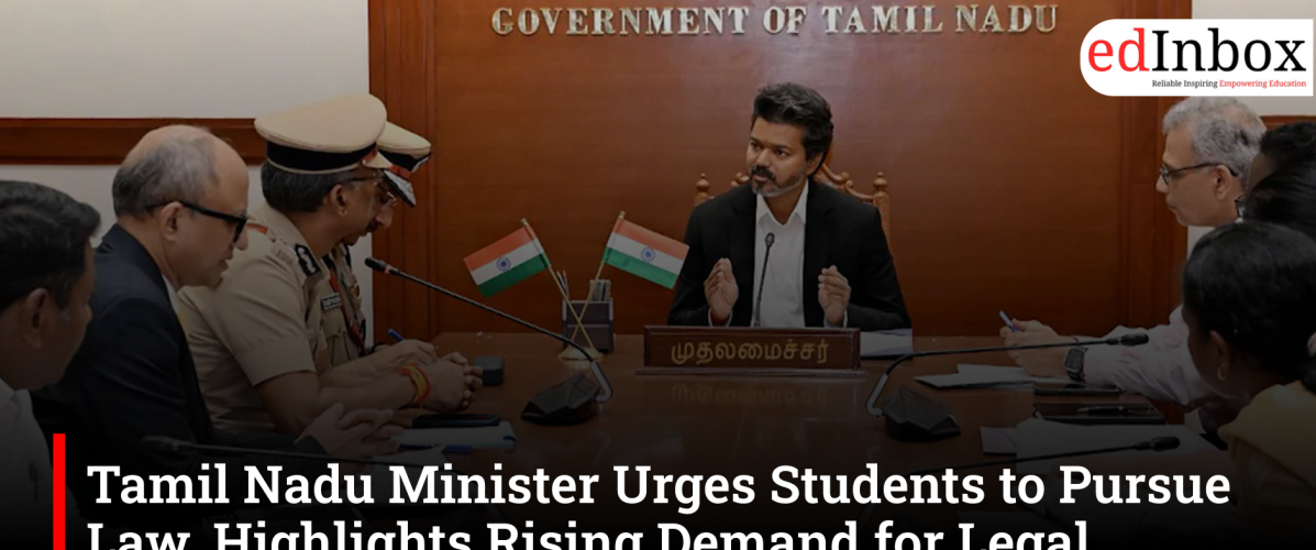 Tamil Nadu Minister Urges Students to Pursue Law, Highlights Rising Demand for Legal Professionals