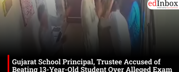 Gujarat School Principal, Trustee Accused of Beating 13-Year-Old Student Over Alleged Exam Paper Incident