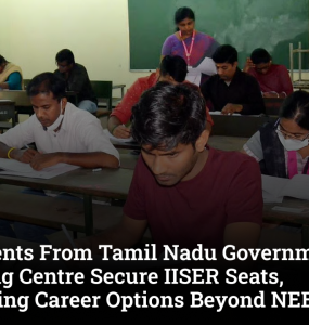 12 Students From Tamil Nadu Government Coaching Centre Secure IISER Seats, Expanding Career Options Beyond NEET