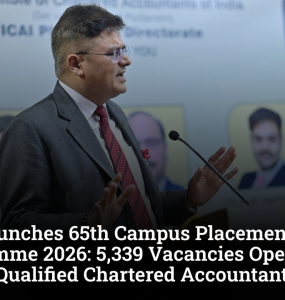 ICAI Launches 65th Campus Placement Programme 2026: 5,339 Vacancies Open for Newly Qualified Chartered Accountants