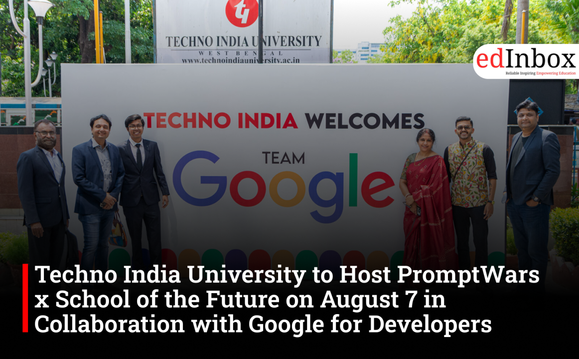 Techno India University to Host PromptWars x School of the Future on August 7 in Collaboration with Google for Developers