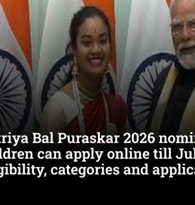 PM Rashtriya Bal Puraskar 2026 nominations open: Children can apply online till July 31; check eligibility, categories and application process