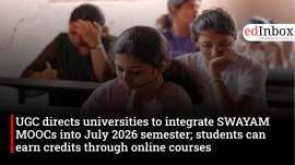 UGC directs universities to integrate SWAYAM MOOCs into July 2026 semester; students can earn credits through online courses