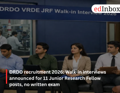 DRDO recruitment 2026: Walk-in interviews announced for 11 Junior Research Fellow posts, no written exam