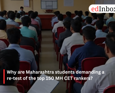 Why are Maharashtra students demanding a re-test of the top 150 MH CET rankers?