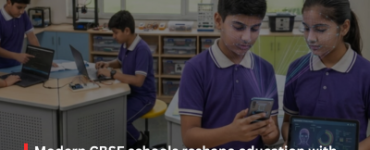 Modern CBSE schools reshape education with STEM, AI and experiential learning