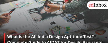 What is the All India Design Aptitude Test? Complete Guide to AIDAT for Design Aspirants