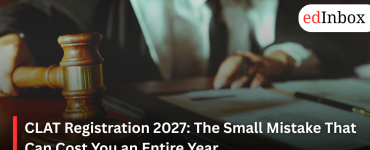 CLAT Registration 2027: The Small Mistake That Can Cost You an Entire Year