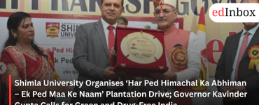 Shimla University Organises ‘Har Ped Himachal Ka Abhiman – Ek Ped Maa Ke Naam’ Plantation Drive; Governor Kavinder Gupta Calls for Green and Drug-Free India