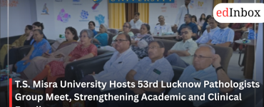T.S. Misra University Hosts 53rd Lucknow Pathologists Group Meet, Strengthening Academic and Clinical Excellence