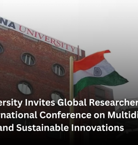 GNA University Invites Global Researchers for ICMRSI 2026 International Conference on Multidisciplinary Research and Sustainable Innovations