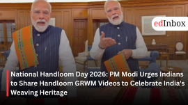 National Handloom Day 2026: PM Modi Urges Indians to Share Handloom GRWM Videos to Celebrate India's Weaving Heritage