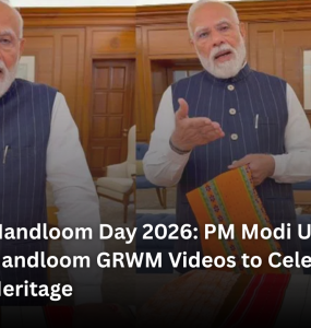 National Handloom Day 2026: PM Modi Urges Indians to Share Handloom GRWM Videos to Celebrate India's Weaving Heritage