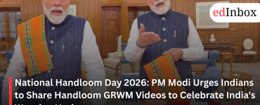 National Handloom Day 2026: PM Modi Urges Indians to Share Handloom GRWM Videos to Celebrate India's Weaving Heritage