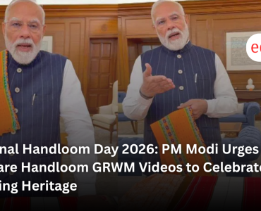 National Handloom Day 2026: PM Modi Urges Indians to Share Handloom GRWM Videos to Celebrate India's Weaving Heritage